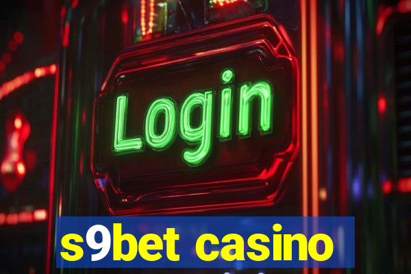 s9bet casino